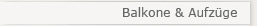 Balkone und Aufz&uuml;ge